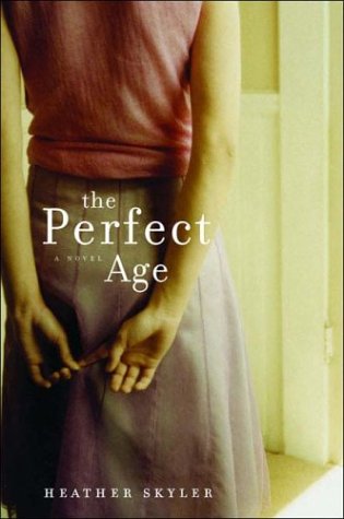 Beispielbild fr The Perfect Age zum Verkauf von Better World Books