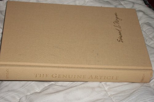 THE GENUINE ARTICLE: A Historian Looks At Early America