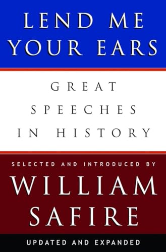 9780393059311: Lend Me Your Ears: Great Speeches in History