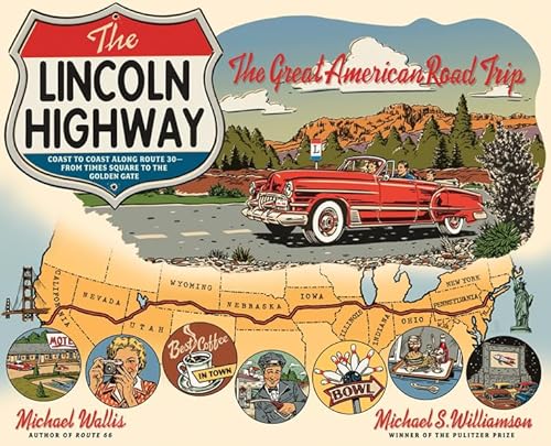 9780393059380: The Lincoln Highway: Coast to Coast from Times Square to the Golden Gate: Coast to Coast Along Route 30 from Times Square to the Golden Gate [Idioma Ingls]