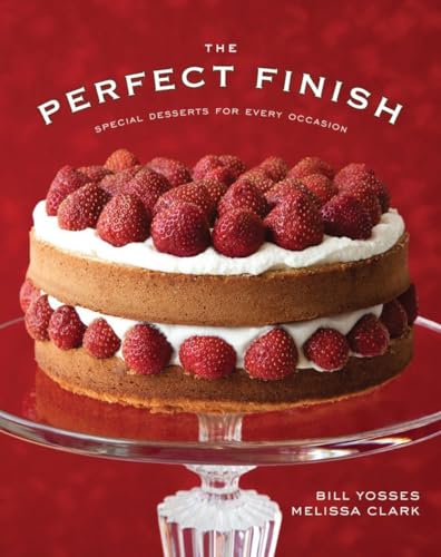 Beispielbild fr The Perfect Finish: Special Desserts for Every Occasion zum Verkauf von Half Price Books Inc.