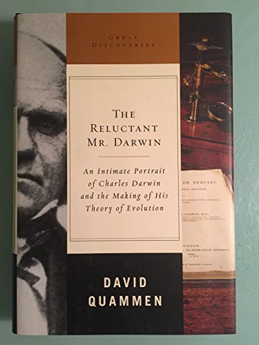 Stock image for The Reluctant Mr. Darwin: An Intimate Portrait of Charles Darwin and the Making of His Theory of Evolution (Great Discoveries) for sale by Off The Shelf