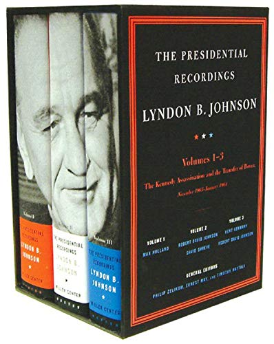Stock image for The Presidential Recordings : Lyndon B. Johnson: the Kennedy Assassination and the Transfer of Power: November 1963-January 1964 for sale by Better World Books