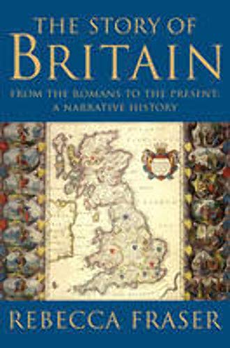 Beispielbild fr The Story of Britain: From the Romans to the Present: A Narrative History zum Verkauf von BooksRun