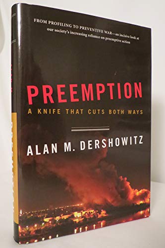 9780393060126: Preemption: A Knife That Cuts Both Ways: 0 (Issues of Our Time)