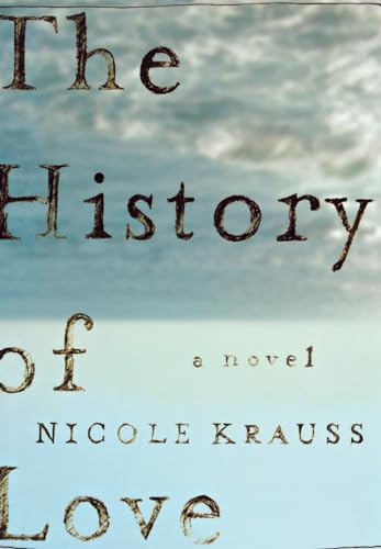 9780393060348: The History of Love – A Novel