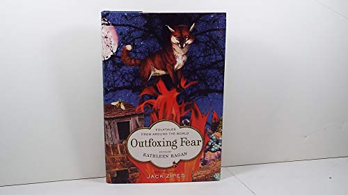 Stock image for Outfoxing Fear : Folktales from Around the World for sale by Better World Books