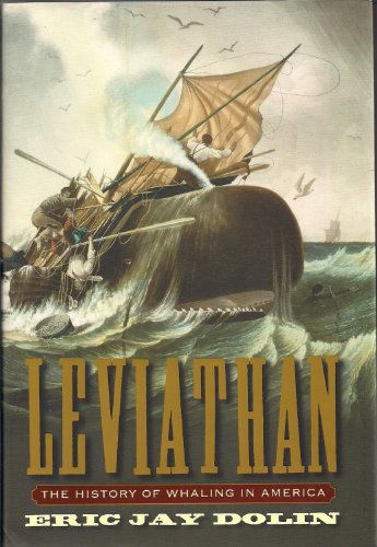 9780393060577: Leviathan: The History of Whaling in America