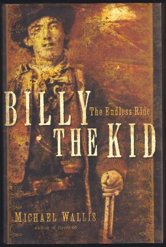 Stock image for Billy the Kid: The Endless Ride for sale by Gulf Coast Books