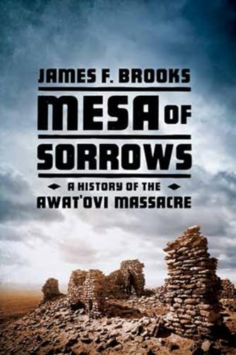 Imagen de archivo de Mesa of Sorrows : A History of the Awat'ovi Massacre a la venta por Better World Books