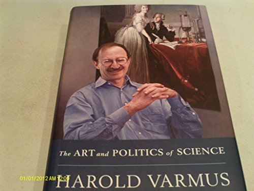 The Art and Politics of Science [inscribed]