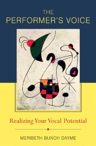 9780393061369: The Performer′s Voice – Realizing Your Vocal Potential