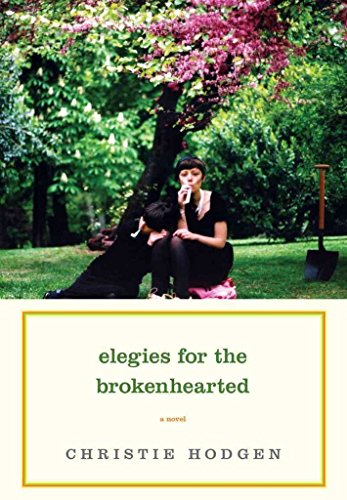 Beispielbild fr Elegies for the Brokenhearted zum Verkauf von Better World Books