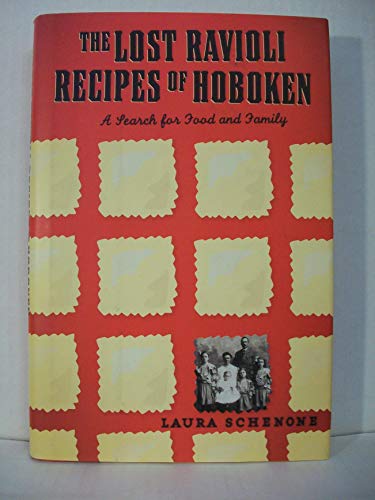 THE LOST RAVIOLI RECIPES OF HOBOKEN: A Search for Food and Family