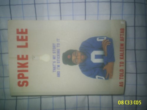 Stock image for Spike Lee: That's My Story and I'm Sticking to It for sale by ThriftBooks-Dallas