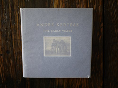 Stock image for Andre Kertesz : The Early Years for sale by Better World Books