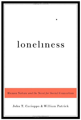 9780393061703: Loneliness: Human Nature and the Need for Social Connection