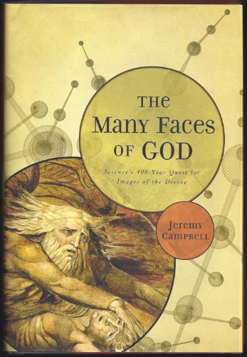 Beispielbild fr The Many Faces of God: Science's 400-Year Quest for Images of the Divine zum Verkauf von Wonder Book