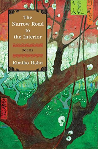 The Narrow Road to the Interior: Poems (9780393061895) by Hahn, Kimiko
