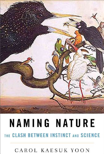 Naming Nature: The Clash Between Instinct and Science.