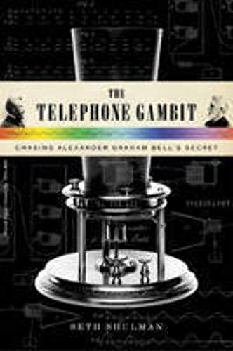 Stock image for The Telephone Gambit: Chasing Alexander Graham Bell's Secret for sale by Your Online Bookstore