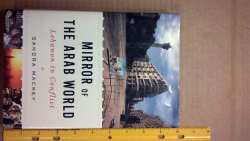 9780393062182: Mirror of the Arab World: Lebanon in Conflict