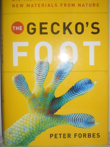 Beispielbild fr The Gecko's Foot: Bio-inspiration: Engineering New Materials from Nature zum Verkauf von Wonder Book