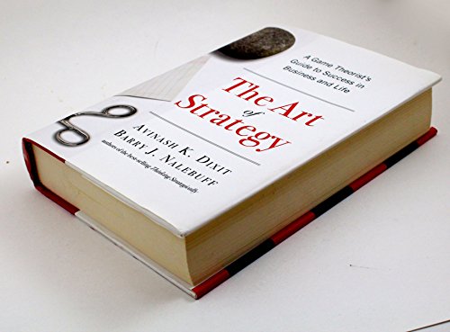 Beispielbild fr The Art of Strategy: A Game Theorist's Guide to Success in Business and Life zum Verkauf von HPB-Red