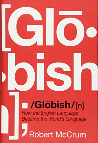 Beispielbild fr Globish : How the English Language Became the World's Language zum Verkauf von Better World Books