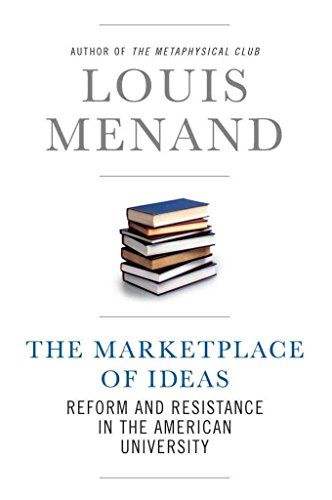 Beispielbild fr The Marketplace of Ideas: Reform and Resistance in the American University (Issues of Our Time) zum Verkauf von Wonder Book