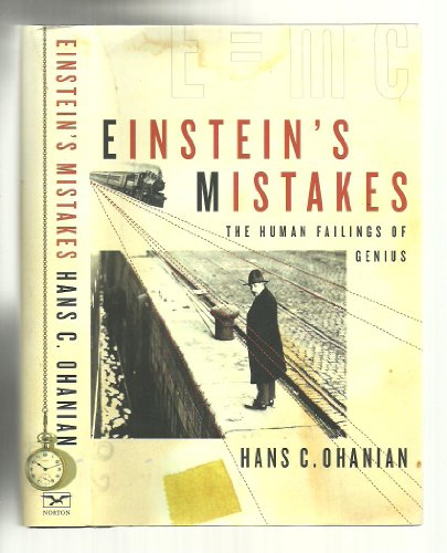 Beispielbild fr Einstein's Mistakes : The Human Failings of Genius zum Verkauf von Better World Books