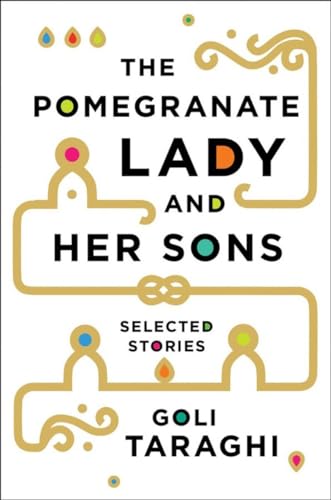 Beispielbild fr The Pomegranate Lady and Her Sons: Selected Stories zum Verkauf von BookHolders