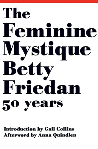 Stock image for The Feminine Mystique 50th Ann for sale by SecondSale