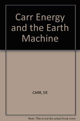 Beispielbild fr Energy and the Earth Machine zum Verkauf von Better World Books
