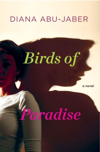 Stock image for Birds of Paradise: A Novel for sale by Wonder Book