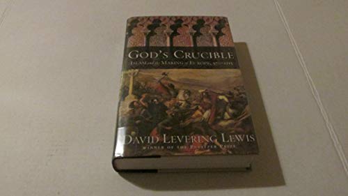 9780393064728: God's Crucible: Islam and the Making of Europe, 570-1215