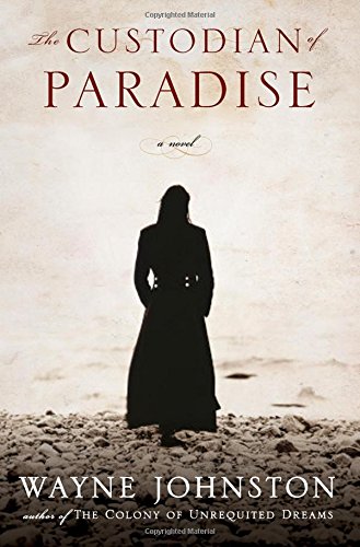 The Custodian of Paradise. A Novel