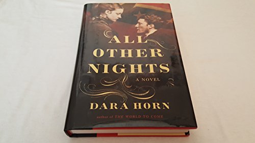 Beispielbild fr All Other Nights: A Novel zum Verkauf von Wonder Book