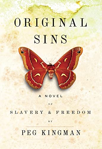 Stock image for Original Sins: A Novel of Slavery & Freedom for sale by More Than Words