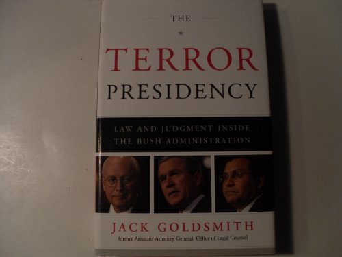 9780393065503: The Terror Presidency – Law and Judgement Inside the Bush Administration