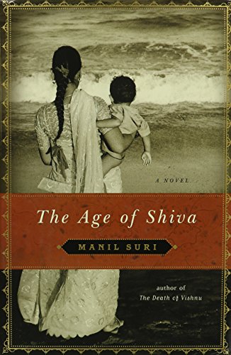 Beispielbild fr The Age of Shiva: A Novel zum Verkauf von Wonder Book