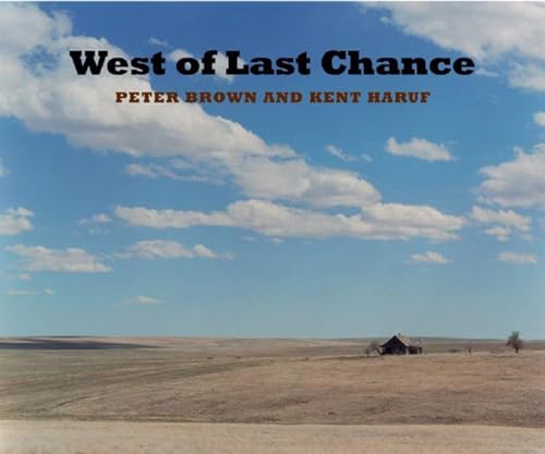 West of Last Chance - Haruf, Kent