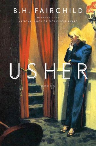 Usher: Poems (9780393065756) by Fairchild, B. H.