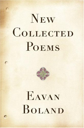 New Collected Poems (9780393065794) by Boland, Eavan