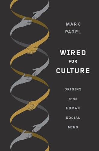 Beispielbild fr Wired for Culture : Origins of the Human Social Mind zum Verkauf von Better World Books
