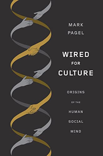 Stock image for Wired for Culture: Origins of the Human Social Mind for sale by HPB-Diamond