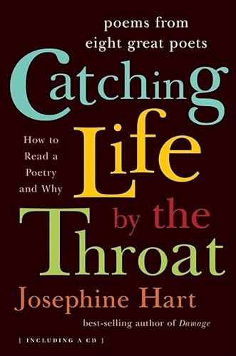 Stock image for Catching Life by the Throat: Poems from Eight Great Poets [With CD] for sale by ThriftBooks-Dallas