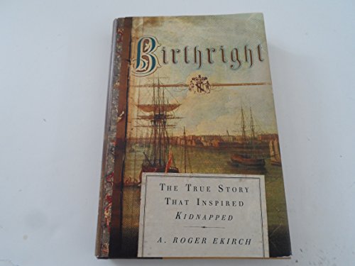 Beispielbild fr Birthright : The True Story That Inspired Kidnapped zum Verkauf von Better World Books
