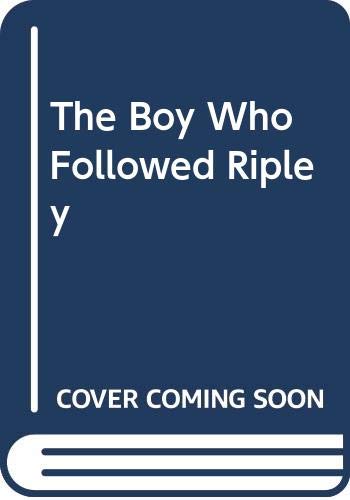 Stock image for The Boy Who Followed Ripley for sale by ThriftBooks-Dallas