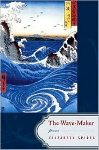 Imagen de archivo de The Wave-Maker: Poems a la venta por ThriftBooks-Dallas